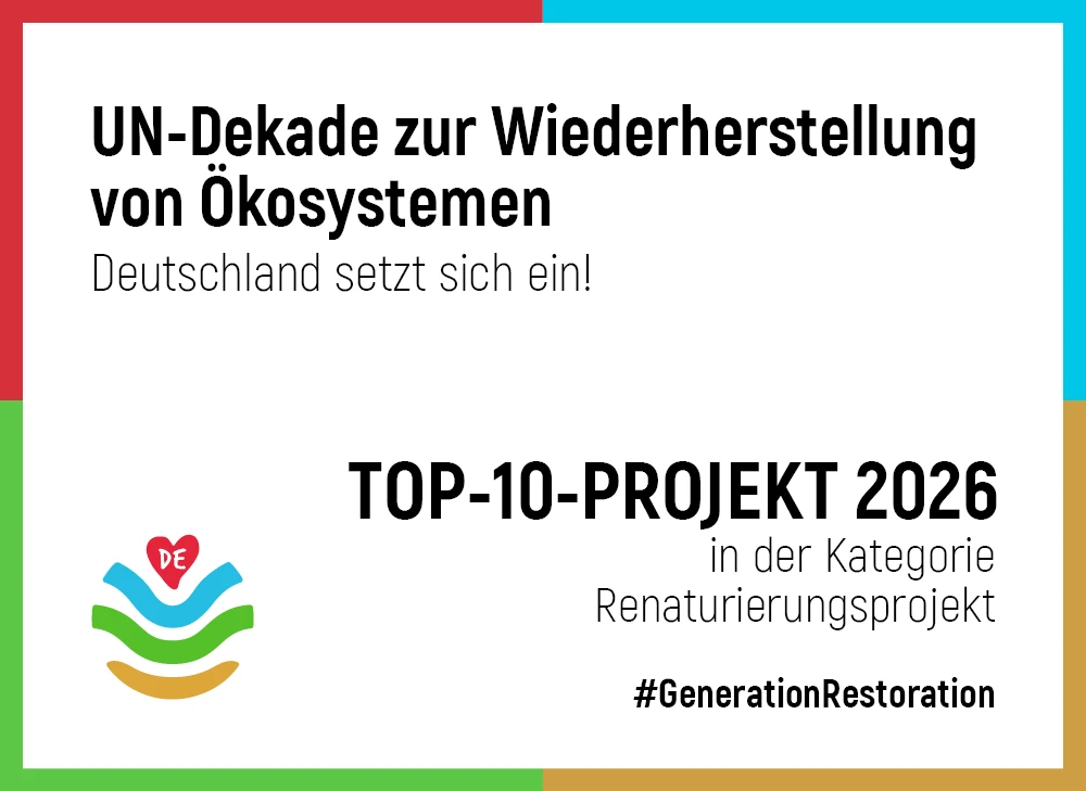 UN-Dekade zur Wiederherstellung von Ökosystemen: Top-10-Projekt 2026 in der Kategorie Renaturierungsprojekt